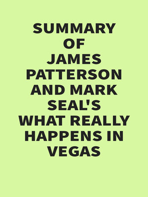 cover image of Summary of James Patterson's What Really Happens in Vegas